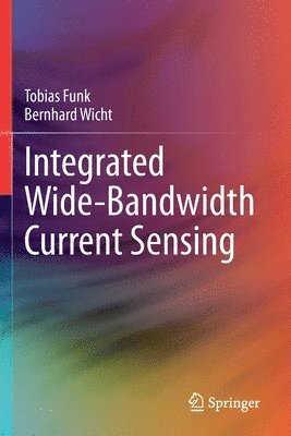 Integrated Wide-Bandwidth Current Sensing 1
