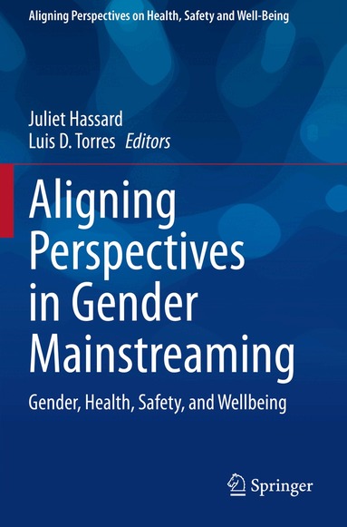 Juliet Hassard, Luis D. Torres - Aligning Perspectives in Gender Mainstreaming, Häftad
