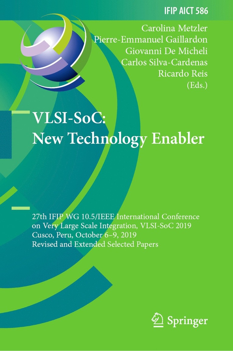 Carolina Metzler, Pierre-Emmanuel Gaillardon, Giovanni De Micheli, Carlos Silva-Cardenas, Ricardo Reis - VLSI-SoC: New Technology Enabler, Inbunden