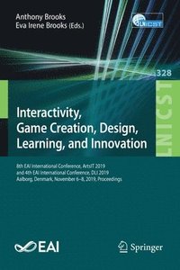 bokomslag Interactivity, Game Creation, Design, Learning, and Innovation