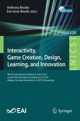 bokomslag Interactivity, Game Creation, Design, Learning, and Innovation