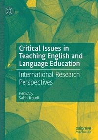 bokomslag Critical Issues in Teaching English and Language Education