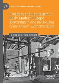 bokomslag Freedom and Capitalism in Early Modern Europe