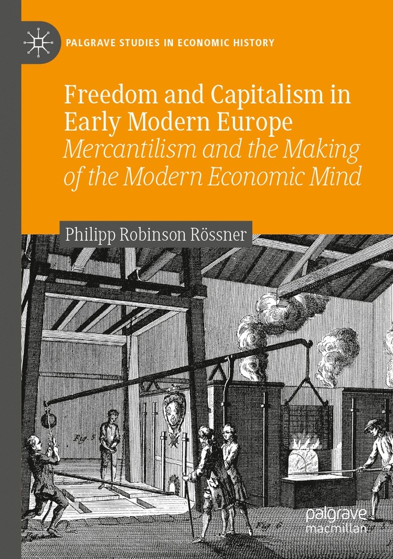 Freedom and Capitalism in Early Modern Europe 1