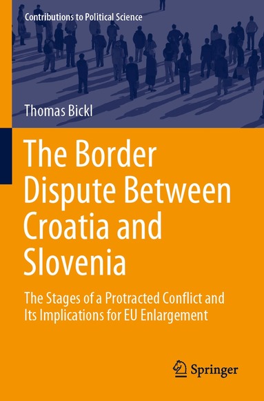 Thomas Bickl - Border Dispute Between Croatia and Slovenia, Häftad