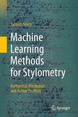 Machine Learning Methods for Stylometry 1