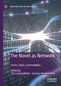 bokomslag The Novel as Network