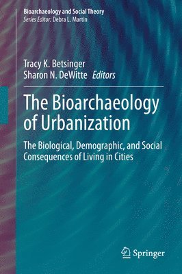 bokomslag Bioarchaeology of Urbanization
