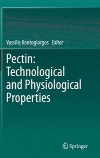 bokomslag Pectin: Technological and Physiological Properties