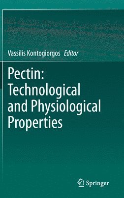 bokomslag Pectin: Technological and Physiological Properties