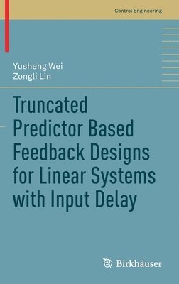 Truncated Predictor Based Feedback Designs for Linear Systems with Input Delay 1