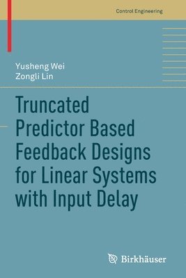 Truncated Predictor Based Feedback Designs for Linear Systems with Input Delay 1