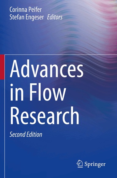 Corinna Peifer, Stefan Engeser - Advances in Flow Research, Häftad