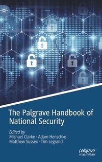 bokomslag The Palgrave Handbook of National Security