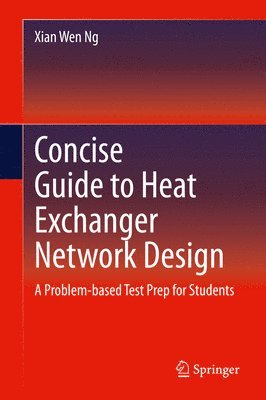 Concise Guide to Heat Exchanger Network Design 1