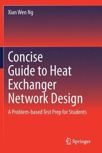 bokomslag Concise Guide to Heat Exchanger Network Design