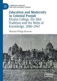 bokomslag Education and Modernity in Colonial Punjab