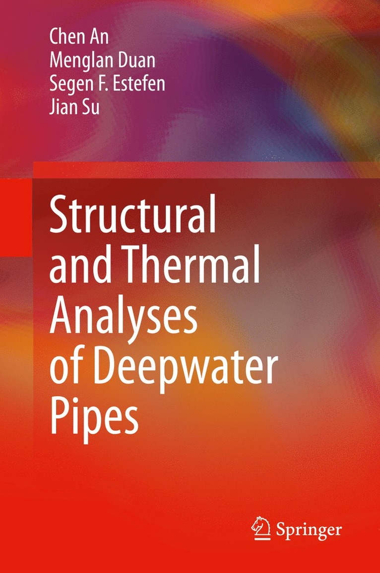 Structural and Thermal Analyses of Deepwater Pipes