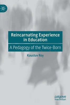 Reincarnating Experience in Education 1