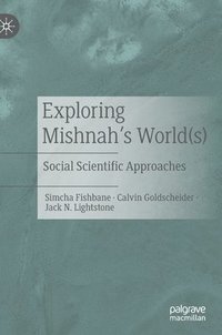 bokomslag Exploring Mishnah's World(s)