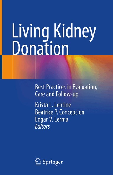 Krista L. Lentine, Beatrice P. Concepcion, Edgar V. Lerma - Living Kidney Donation, Inbunden