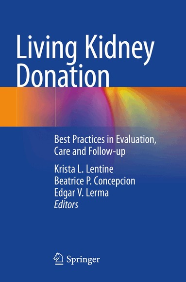 Krista L. Lentine, Beatrice P. Concepcion, Edgar V. Lerma - Living Kidney Donation, Häftad