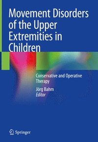 bokomslag Movement Disorders of the Upper Extremities in Children