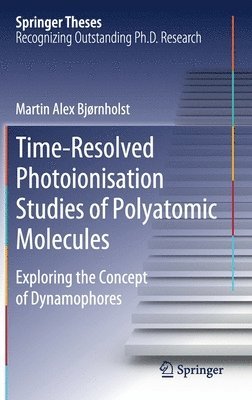 bokomslag Time-Resolved Photoionisation Studies of Polyatomic Molecules