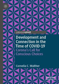 bokomslag Development and Connection in the Time of COVID-19