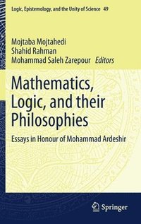 bokomslag Mathematics, Logic, and their Philosophies