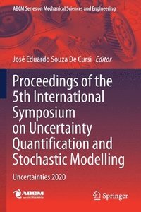 bokomslag Proceedings of the 5th International Symposium on Uncertainty Quantification and Stochastic Modelling