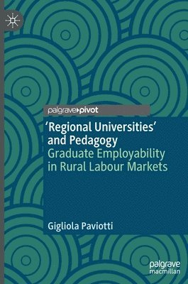 bokomslag Regional Universities and Pedagogy