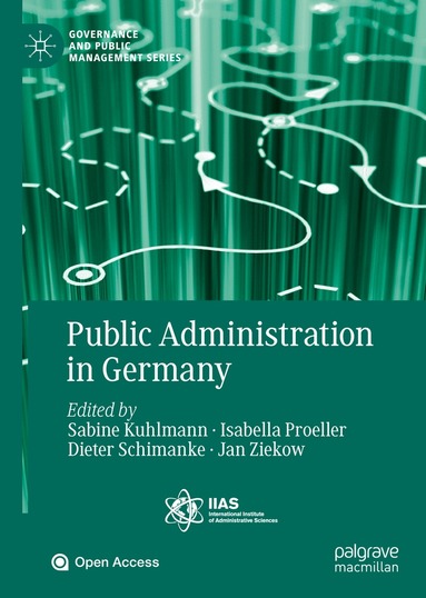 Sabine Kuhlmann, Isabella Proeller, Dieter Schimanke, Jan Ziekow - Public Administration in Germany, Inbunden