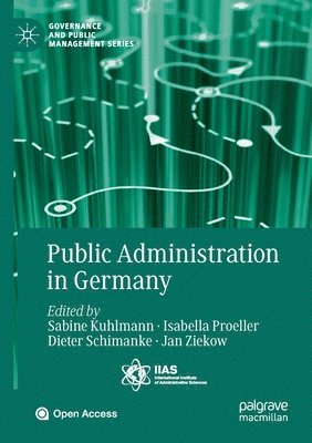 Sabine Kuhlmann, Isabella Proeller, Dieter Schimanke - Public Administration in Germany, Häftad