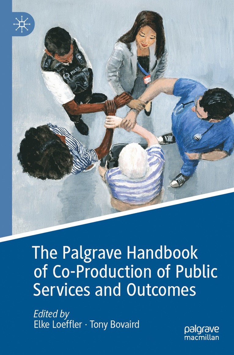 Elke Loeffler, Tony Bovaird - Palgrave Handbook of Co-Production of Public Services and Outcomes, Häftad