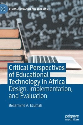 Critical Perspectives of Educational Technology in Africa 1