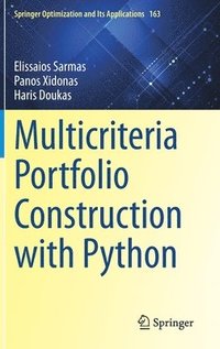 bokomslag Multicriteria Portfolio Construction with Python