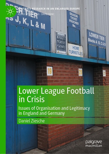 Daniel Ziesche - Lower League Football in Crisis, Inbunden