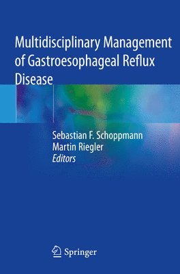 bokomslag Multidisciplinary Management of Gastroesophageal Reflux Disease