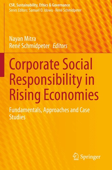 Nayan Mitra, René Schmidpeter - Corporate Social Responsibility in Rising Economies, Häftad