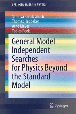 General Model Independent Searches for Physics Beyond the Standard Model 1