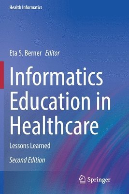 bokomslag Informatics Education in Healthcare