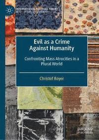 bokomslag Evil as a Crime Against Humanity