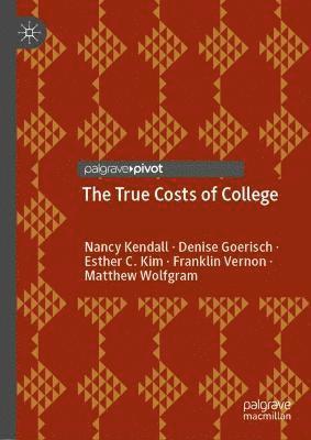 The True Costs of College 1
