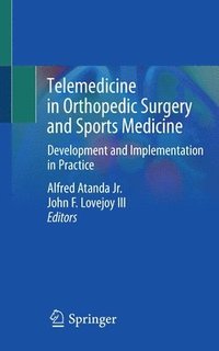 bokomslag Telemedicine in Orthopedic Surgery and Sports Medicine