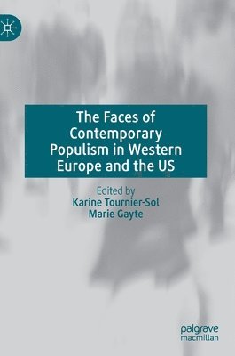 The Faces of Contemporary Populism in Western Europe and the US 1