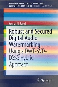 bokomslag Robust and Secured Digital Audio Watermarking