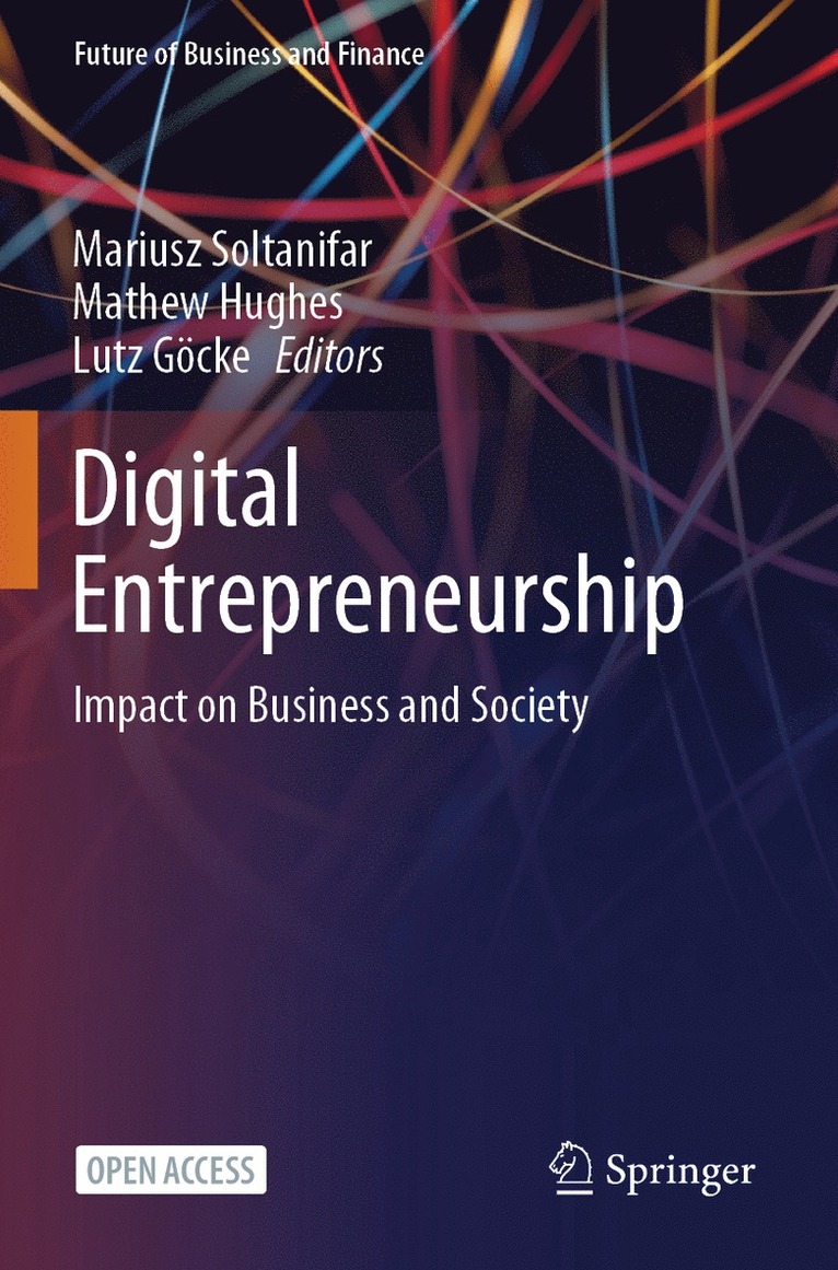 Mariusz Soltanifar, Mathew Hughes, Lutz Göcke, Lutz Gocke - Digital Entrepreneurship, Häftad