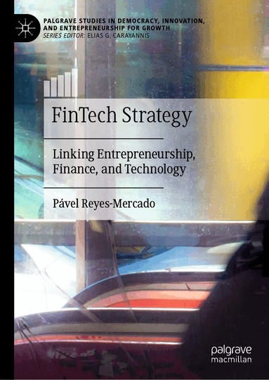 Pável Reyes-Mercado - FinTech Strategy, Inbunden