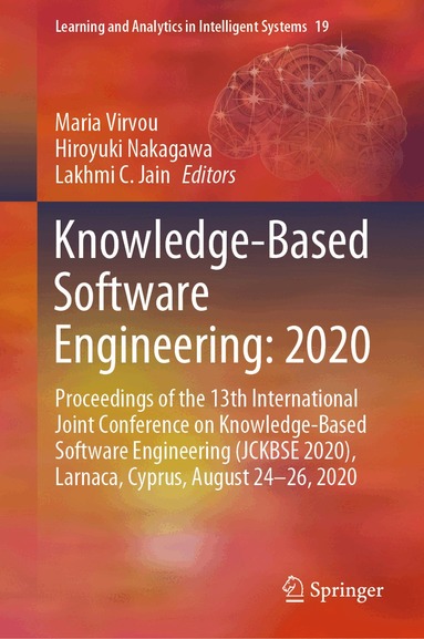 Maria Virvou, Hiroyuki Nakagawa, Lakhmi C. Jain - Knowledge-Based Software Engineering: 2020, Inbunden